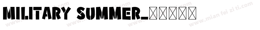 Military summer字体转换